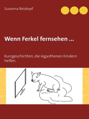 cover image of Wenn Ferkel fernsehen ...